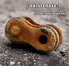 Obliterate - Someting Wrong