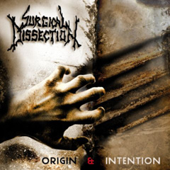 Surgical Dissection - Origin & Intention