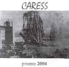Caress - Promo 2004
