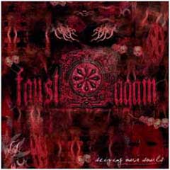 Faust Again - Seizing Our Souls