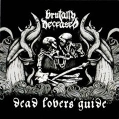 Brutally Deceased - Dead Lover’s Guide