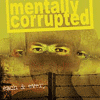 Mentally Corrupted - Each & Every