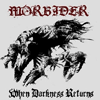 Morbider - When Darkness Returns