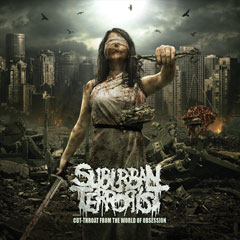 Suburban Terrorist - Cut-Throat From The World Of Obsession