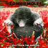Zombiemoles - Tales From The Burrow