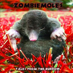 Zombiemoles - Tales From The Burrow