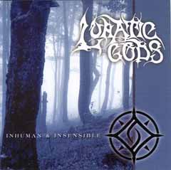 Lunatic Gods - Inhuman & Insensible (reedícia)