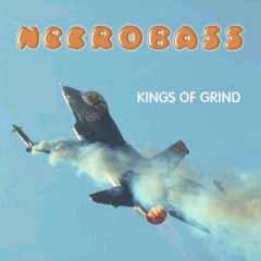 Necrobass - Kings Of Grind